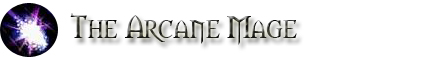 Arcane Mage Class Guide